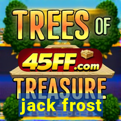 jack frost